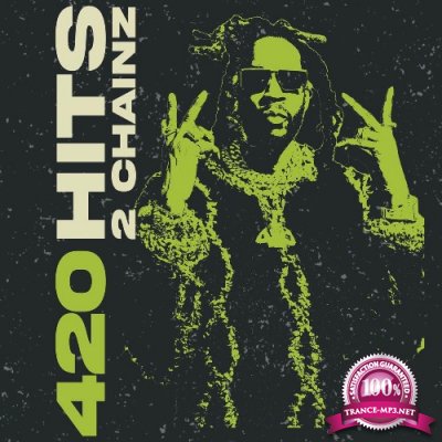 2 Chainz - 420 Hits: 2 Chainz (2022)
