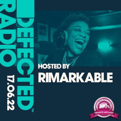 Rimarkable - Defected In The House (21 June 2022) (2022-06-21)