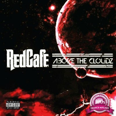 Redcafe - Above The Cloudz (2022)