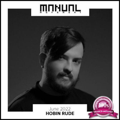 Hobin Rude - Manual Movement (June 2022) (2022-06-21)