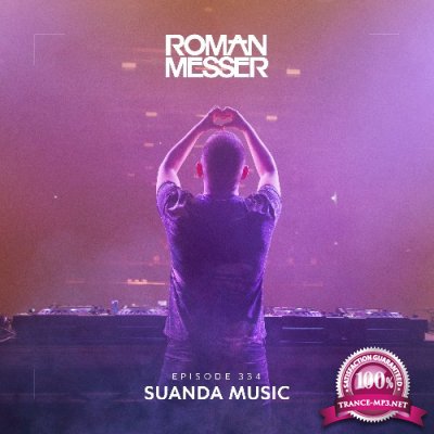 Roman Messer - Suanda Music 334 (2022-06-21)