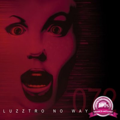 Lopez DJ - Luzztro No Way Out (2022)