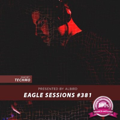 Techmo - Eagle Sessions #381 (2022-06-22)