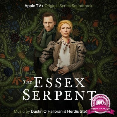 Dustin O''Halloran & Herdis Stefansdottir - The Essex Serpent (2022)