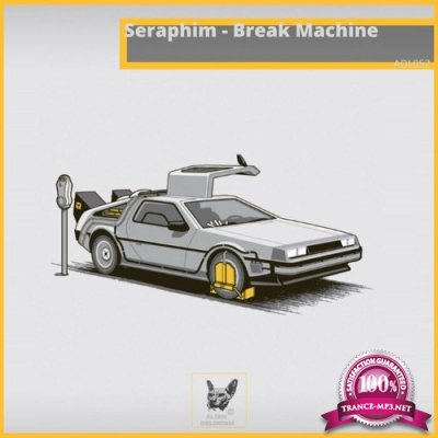 Seraphim - Break Machine LP (2022)