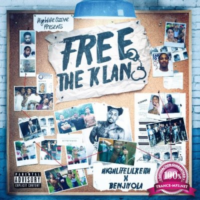 HighLifeLilKeith & BenjiYola - Free The Klan (2022)