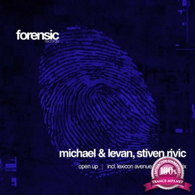 Michael & Levan & Stiven Rivic - Open Up (2022)