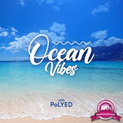 PoLYED - Ocean Vibes 026 (2022-06-23)
