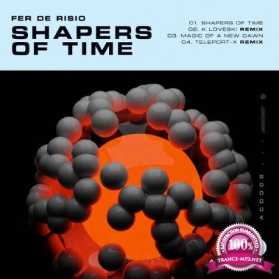 Fer De Risio - Shapers of Time (2022)