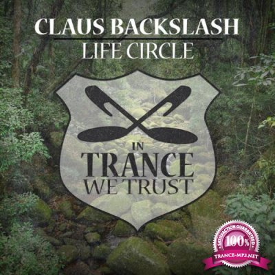 Claus Backslash - Life Circle (2022)