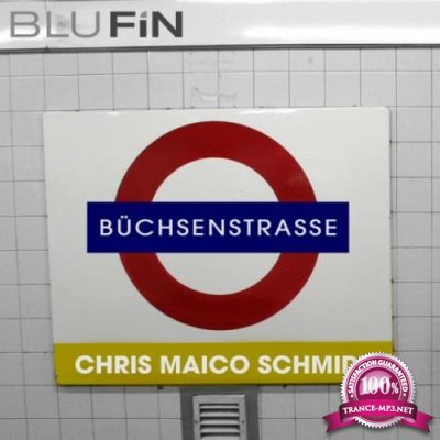 Chris Maico Schmidt - Buechsenstrasse EP (2022)