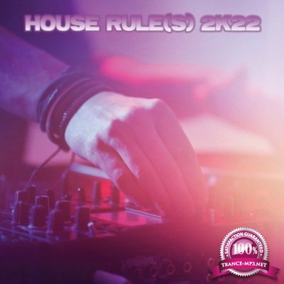 House Rule[S] 2k22 (2022)