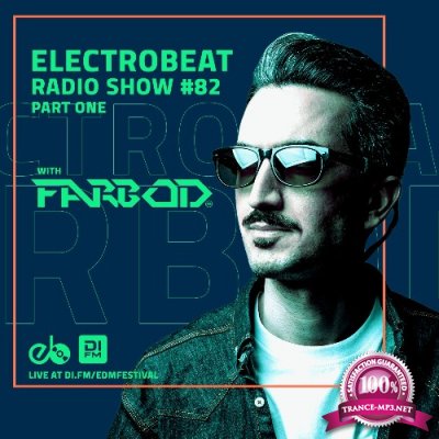 Farbod - Electro BEAT Radio Show #82 Part One (2022-06-23)