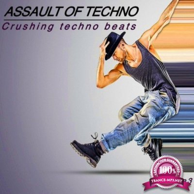 Assault of Techno, Vol. 3 (Crushing Techno Beats) (2022)