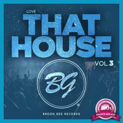 Love That House Vol. 3 (2022)