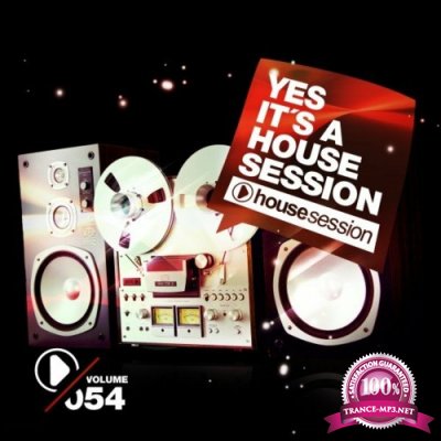 Yes, It's a Housesession -, Vol. 54 (2022)