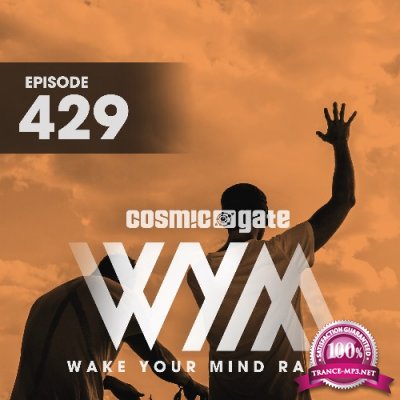 Cosmic Gate - Wake Your Mind Episode 429 (2022-06-24)