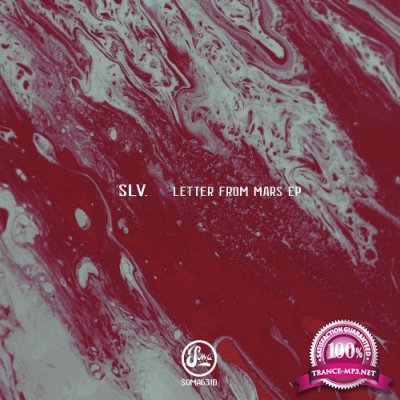 SLV - Letter From Mars EP (2022)