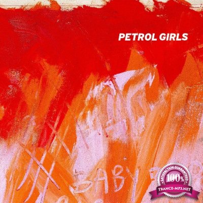 Petrol Girls - Baby (2022)