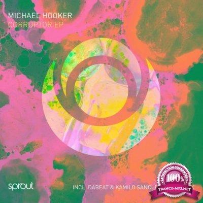 Michael Hooker - Corruptor EP (2022)
