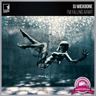 DJ Wickbone - I'm Falling Apart (2022)