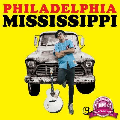 G. Love & Special Sauce - Philadelphia Mississippi (2022)