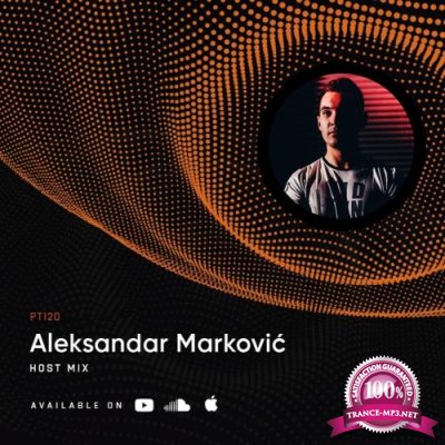 Aleksandar Markovic & Oscar Vazquez - Progressive Tales 120 (2022-06-24)