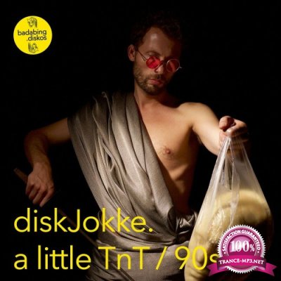 Diskjokke - A Little TnT / 90s (2022)