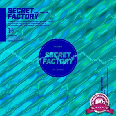 Secret Factory - Chill Chill (2022)