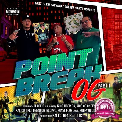 Thizz Latin Hayward - Point Break OG, Pt. 1 (2022)