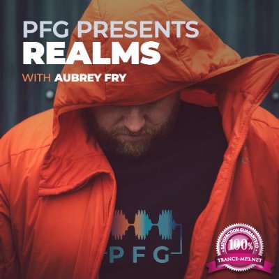 Aubrey Fry - PFG Presents Realms 012 (2022-06-25)