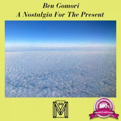 Ben Gomori - A Nostalgia For The Present (2022)