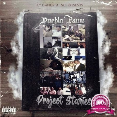 Pueblo Fame - Project Stories (2022)