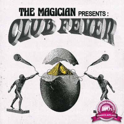 The Magician, Samaran - The Magician Presents: Club Fever (2022)