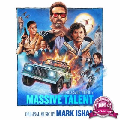 Mark Isham - The Unbearable Weight of Massive Talent (Original Motion Picture Score) (2022)