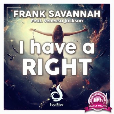Frank Savannah feat Venessa Jackson - I Have A Right (2022)