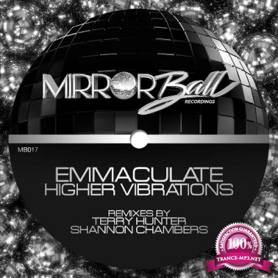 Emmaculate - Higher Vibrations (Terry Hunter & Shannon Chambers Remixes) (2022)
