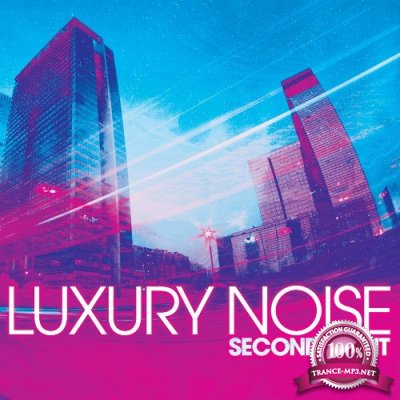 Luxury Noise - Second Light (2022)