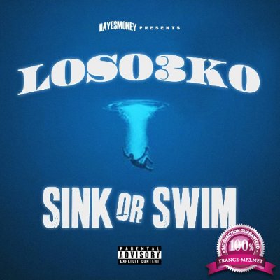 Loso3k0 - Sink Or Swim (2022)