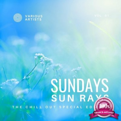 Sundays Sun Rays (The Chill Out Special Edition), Vol. 1 (2022)