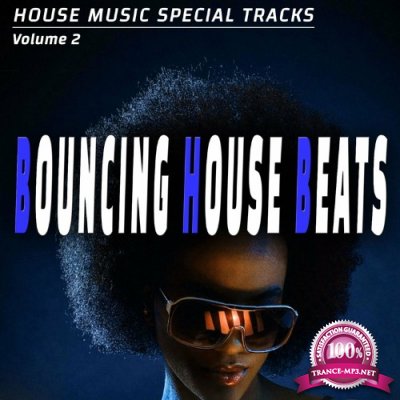 Bouncing House Beats - Vol. 2 - House Music Special Songs (Album) (2022)