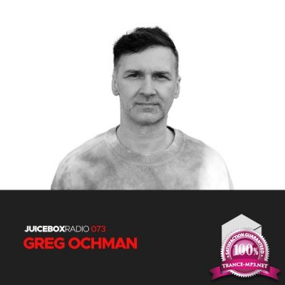 Greg Ochman - Juicebox Radio 073 (2022-06-27)