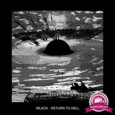 WLACK - Return To Hell (2022)