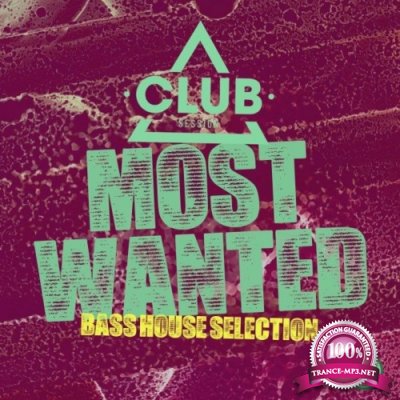 Most Wanted - Bass House Selection, Vol. 66 (2022)