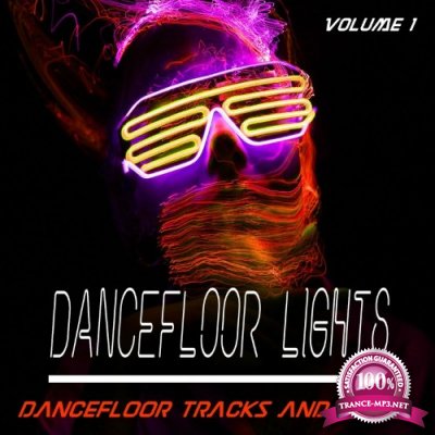 Dancefloor Lights - Vol. 1 - Dancefloor Songs and Beats (Album) (2022)