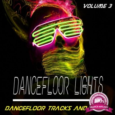 Dancefloor Lights - Vol. 3 - Dancefloor Songs and Beats (Album) (2022)