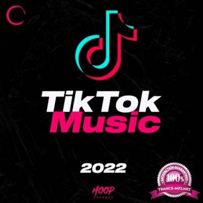 Тикток Музыка 2022: самые вирусные песни на Hoop Records (2022)