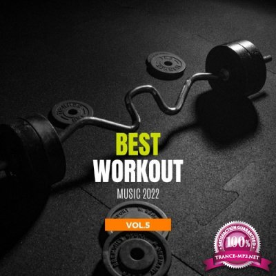 Best Workout Music 2022, Vol.5 (2022)