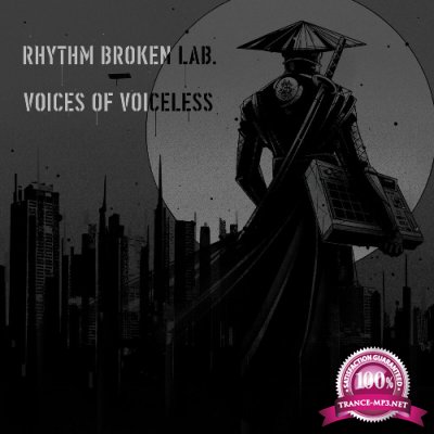 Rhythm Broken Lab - Voices of Voiceless (2022)