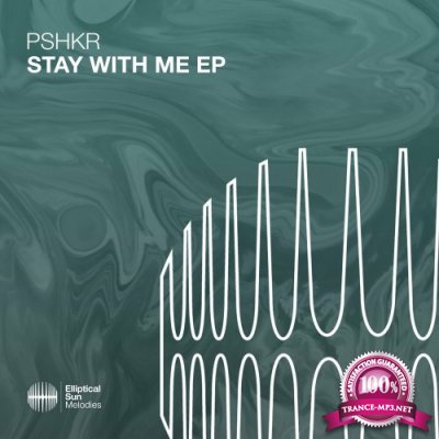 PSHKR - Stay With Me EP (2022)